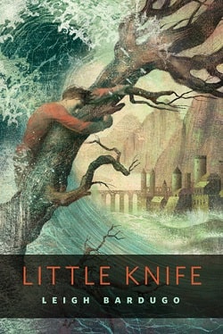 Little Knife (The Grisha 2.60) by Leigh Bardugo