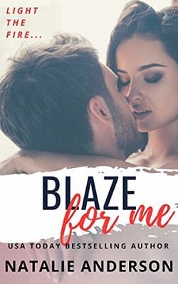 Blaze For Me (Be for Me 4.5) by Natalie Anderson