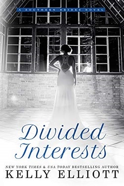 Divided Interests (Southern Bride 3) by Kelly Elliott