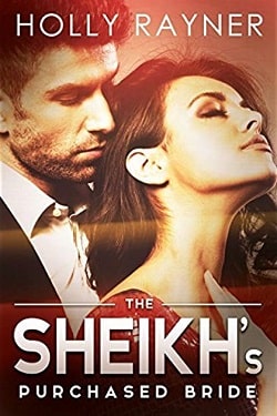 The Sheikh's Purchased Bride (The Sheikh's Every Wish 3) by Holly Rayner