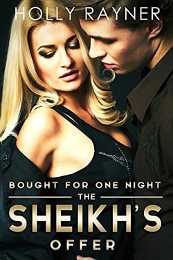 Bought For One Night: The Sheikh's Offer (The Sheikh's True Love 2) by Holly Rayner