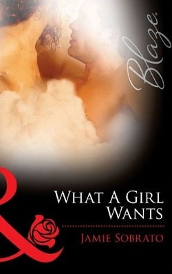 What A Girl Wants by Jamie Sobrato