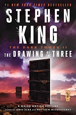 The Drawing of the Three (The Dark Tower 2) by Stephen King