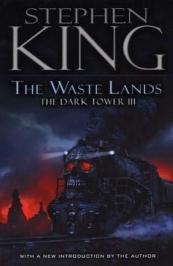 The Waste Lands (The Dark Tower 3) by Stephen King