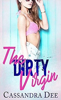 The Dirty Virgin by Cassandra Dee