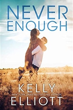 Never Enough (Meet Me in Montana 1) by Kelly Elliott