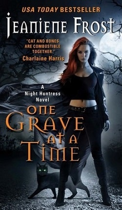 One Grave at a Time (Night Huntress 6) by Jeaniene Frost