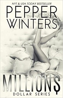Millions (Dollar 5) by Pepper Winters