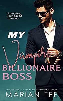 My Vampire Billionaire Boss by Marian Tee