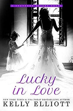 Lucky in Love (Southern Bride 4) by Kelly Elliott
