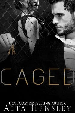 Caged: A Dark Mafia Romance by Alta Hensley