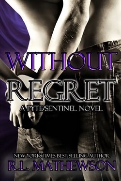 Without Regret (Pyte/Sentinel 2) by R.L. Mathewson