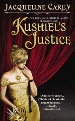 Kushiel's Justice (Imriel's Trilogy 2) by Jacqueline Carey