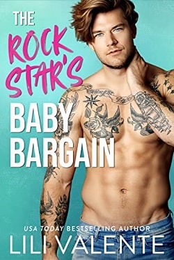 The Rock Star's Baby Bargain - The Bangover by Lili Valente