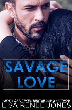 Savage Love (Savage Trilogy 3) by Lisa Renee Jones
