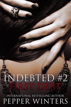First Debt (Indebted 2) by Pepper Winters