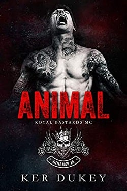 Animal (Royal Bastards MC 1) by Ker Dukey