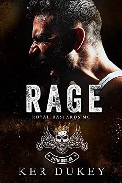 Rage (Royal Bastards MC 2) by Ker Dukey