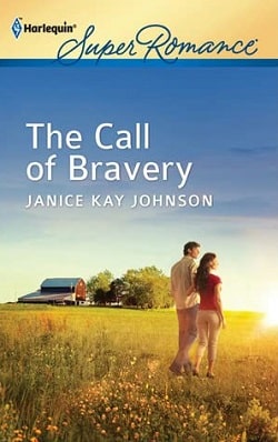 The Call of Bravery by Janice Kay Johnson