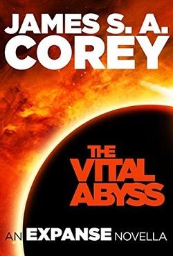 The Vital Abyss (Expanse 5.50) by James S.A. Corey