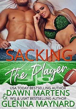 Sacking The Player by Glenna Maynard
