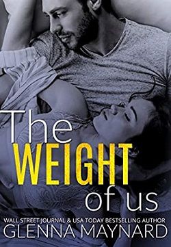 The Weight Of Us by Glenna Maynard
