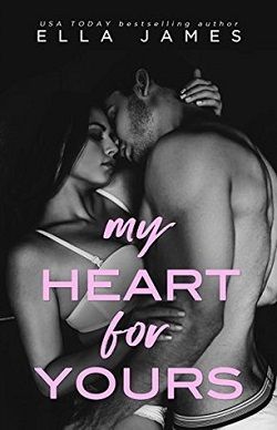 My Heart For Yours (Sinful Secrets 2) by Ella James