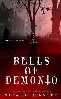 Bells of Demonio (Kings of Terror 1) by Natalie Bennett