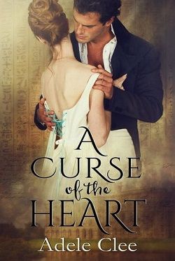 A Curse of the Heart by Adele Clee