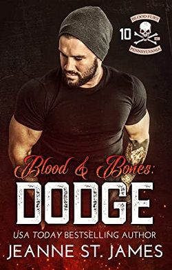 Blood & Bones - Dodge (Blood Fury MC 10) by Jeanne St. James