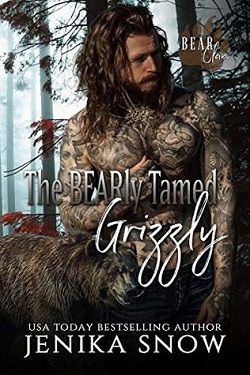 The BEARly Tamed Grizzly (Bear Clan 3) by Jenika Snow