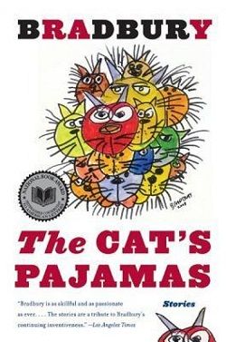 The Cat's Pajamas by Ray Bradbury