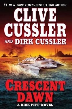 Crescent Dawn (Dirk Pitt 21) by Clive Cussler