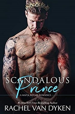 Scandalous Prince (Mafia Royals 2) by Rachel Van Dyken