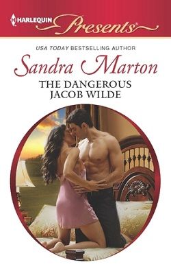 The Dangerous Jacob Wilde by Sandra Marton