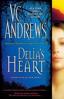 Delia's Heart (Delia 2) by V.C. Andrews