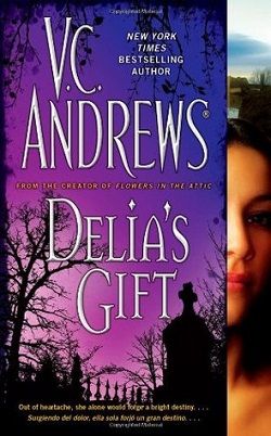 Delia's Gift (Delia 3) by V.C. Andrews