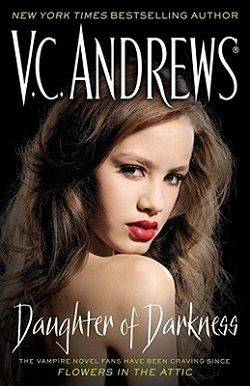 Daughter of Darkness (Kindred 1) by V.C. Andrews