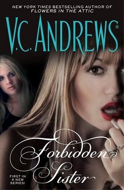 Forbidden Sister (The Forbidden 1) by V.C. Andrews