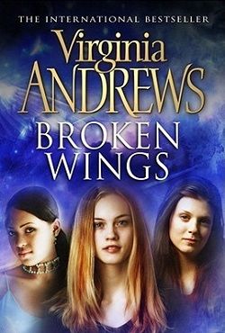 Broken Wings (Broken Wings 1) by V.C. Andrews