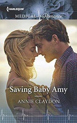 Saving Baby Amy by Annie Claydon