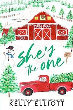She's the One (Boggy Creek Valley 3) by Kelly Elliott