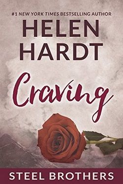 Craving (Steel Brothers Saga 1) by Helen Hardt