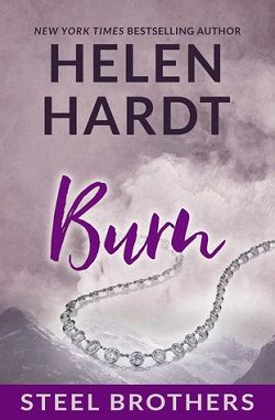 Burn (Steel Brothers Saga 5) by Helen Hardt