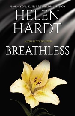 Breathless (Steel Brothers Saga 10) by Helen Hardt