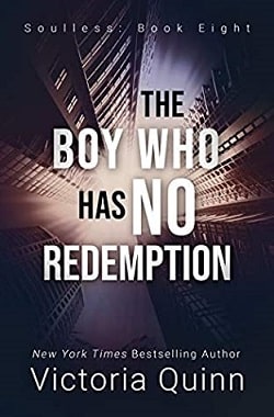 The Boy Who Has No Redemption (Soulless 8) by Victoria Quinn