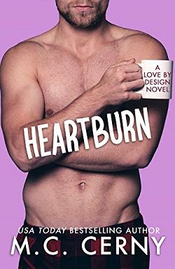 Heartburn (Love By Design 3) by M.C. Cerny