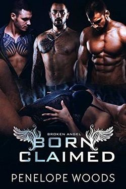 Born Claimed (Broken Angel 2) by Penelope Woods