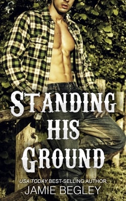 Standing His Ground: Greer (Porter Brothers Trilogy 2) by Jamie Begley