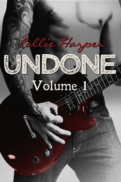 Undone, Volume 1 by Callie Harper